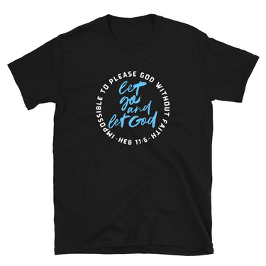 “Without Faith” Unisex Softstyle T-Shirt 1